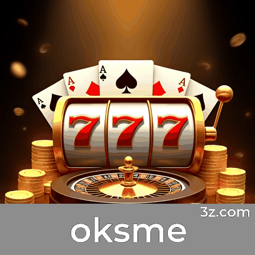 oksme: Seu Cassino Online Seguro e Diversificado